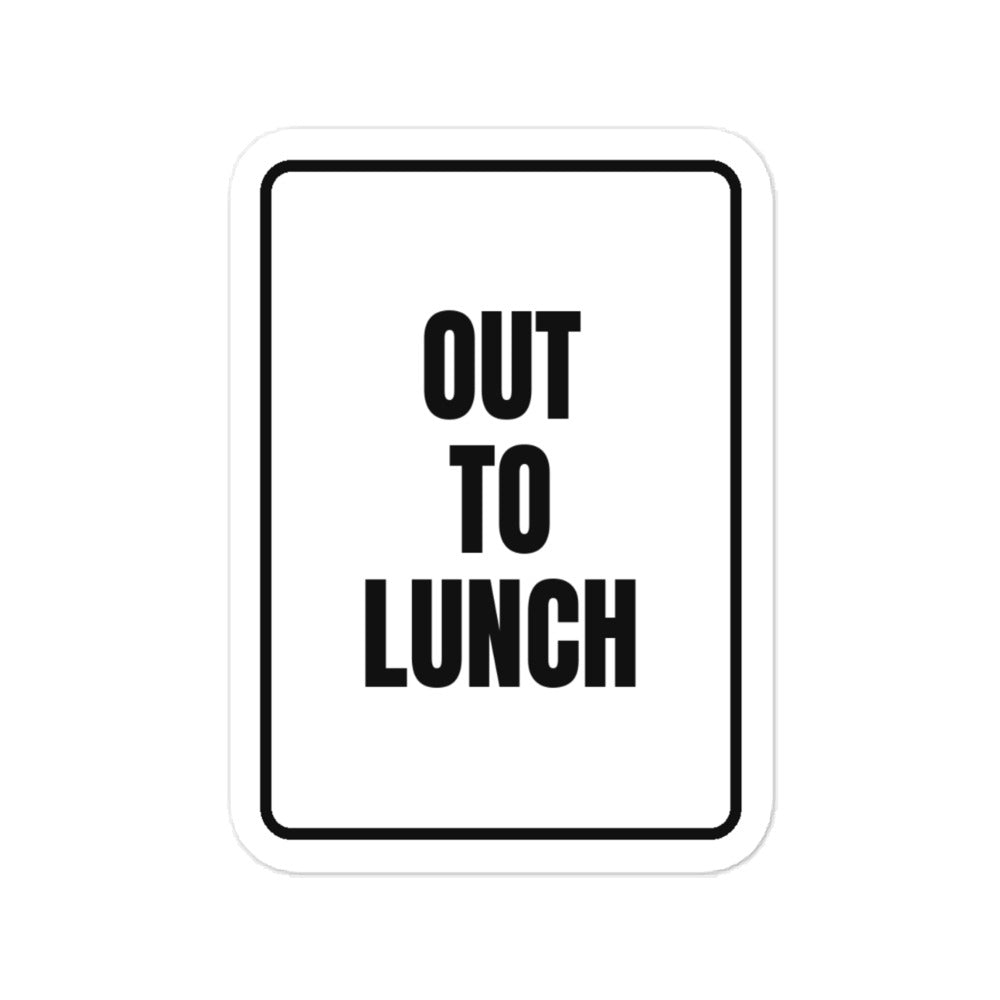 OUT TO LUNCH vinyl decal