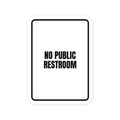 NO PUBLIC RESTROOM vinyl decal