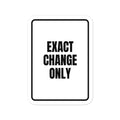 EXACT CHANGE ONLY vinyl decal