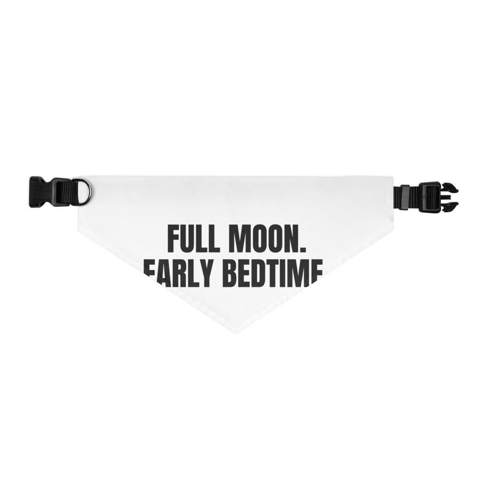 FULL MOON. EARLY BEDTIME. pet bandana