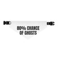 80% CHANCE OF GHOSTS pet bandana