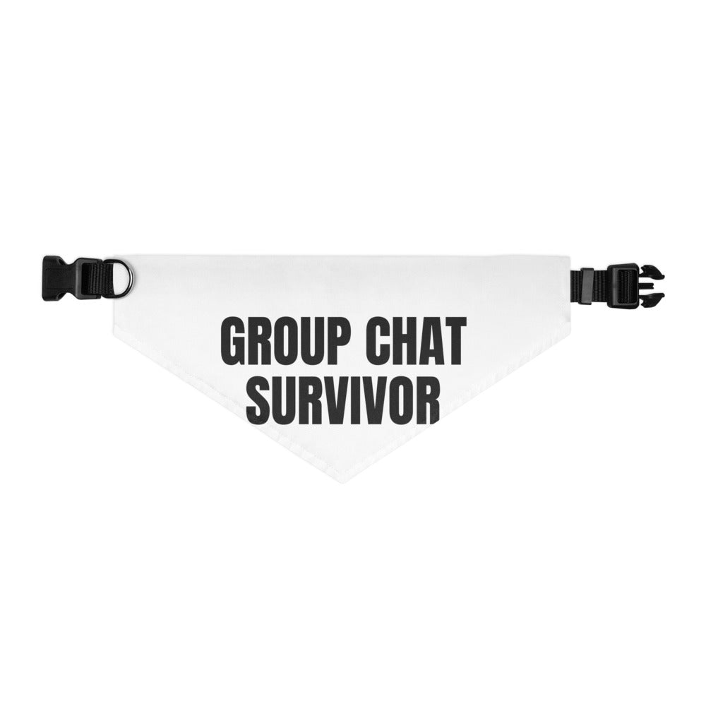 GROUP CHAT SURVIVOR pet bandana