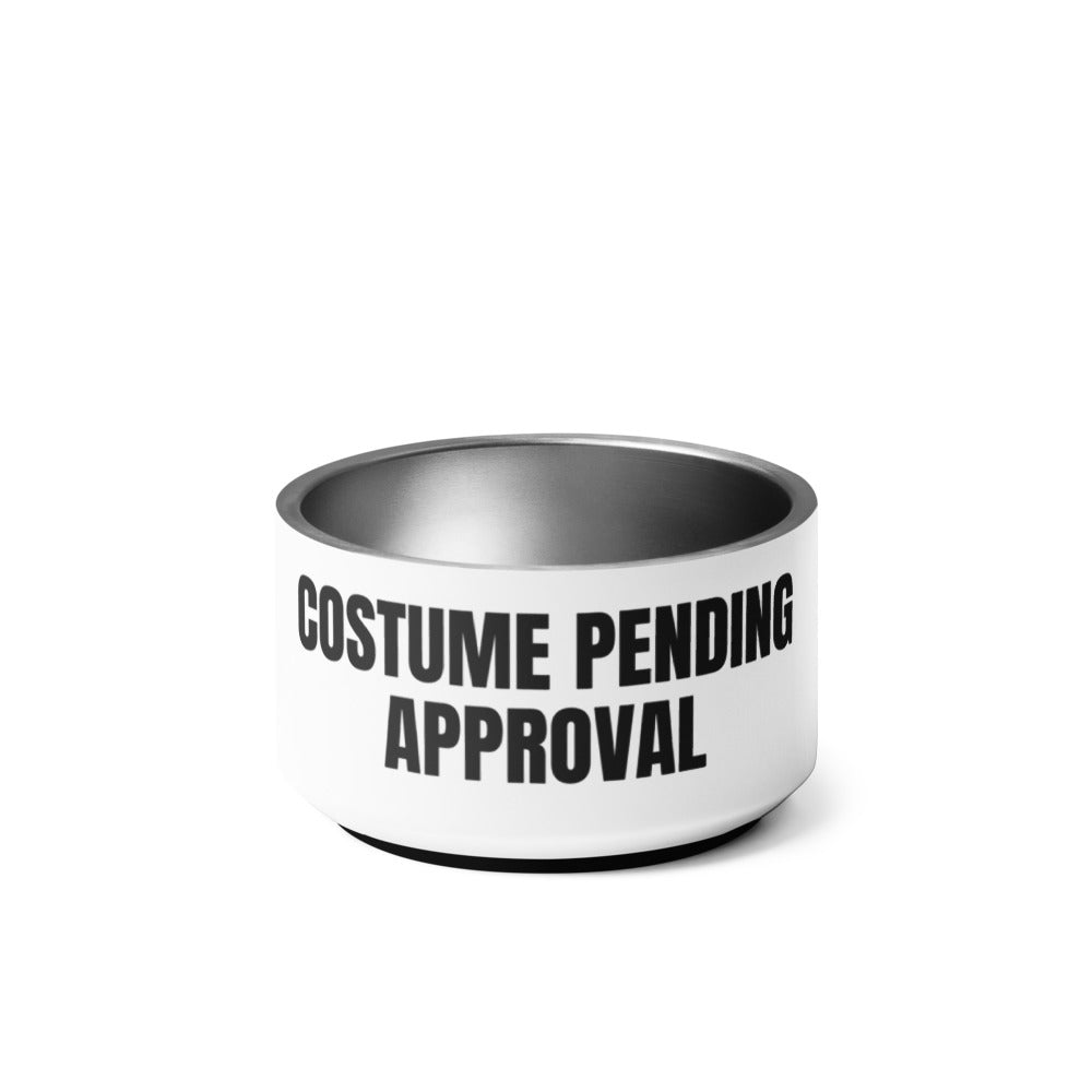 COSTUME PENDING APPROVAL pet bowl