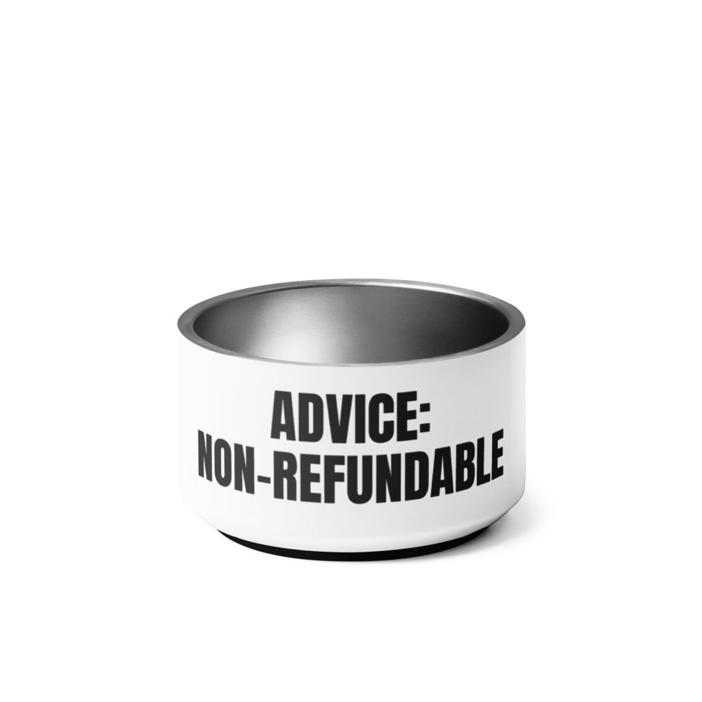 ADVICE: NON-REFUNDABLE pet bowl