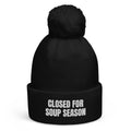 CLOSED FOR SOUP SEASON pom-pom beanie, black