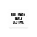 FULL MOON. EARLY BEDTIME. sticky notes