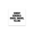 SUNDAY SCHEDULE: COUCH, SNACKS, YELLING sticky notes