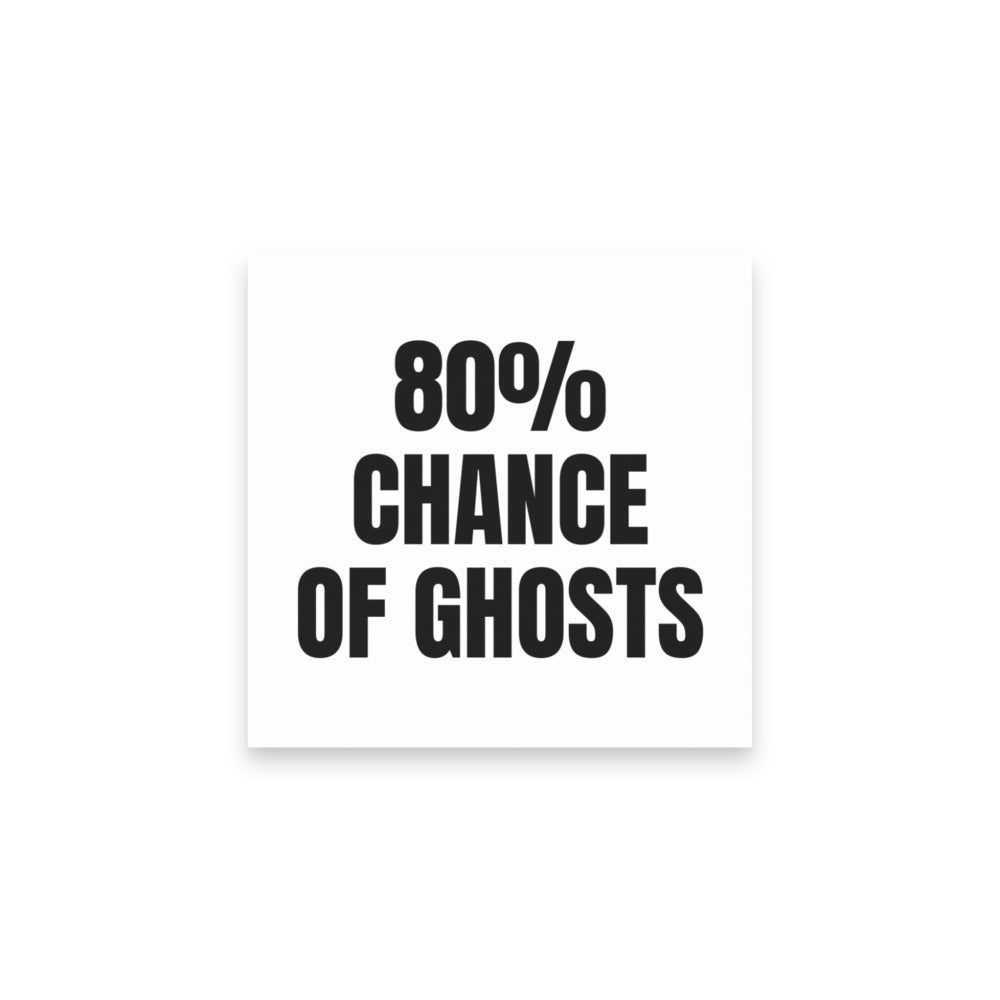 80% CHANCE OF GHOSTS sticky notes
