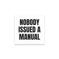 NOBODY ISSUED A MANUAL sticky notes