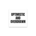 OPTIMISTIC AND OVERDRAWN sticky notes