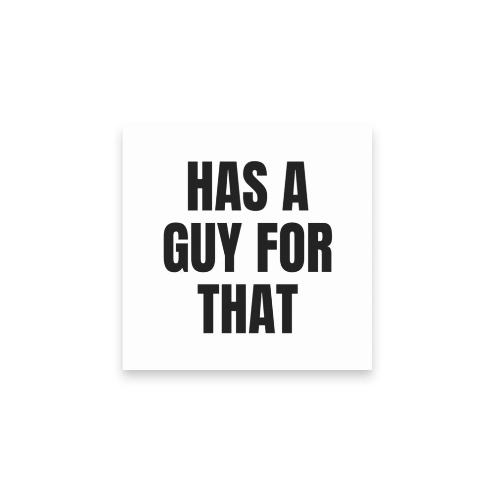 HAS A GUY FOR THAT sticky notes