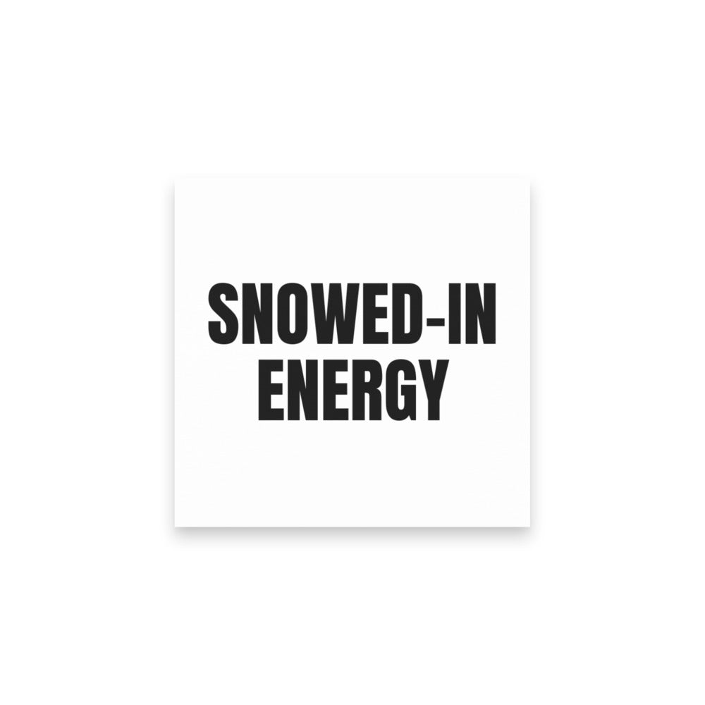 SNOWED-IN ENERGY sticky notes