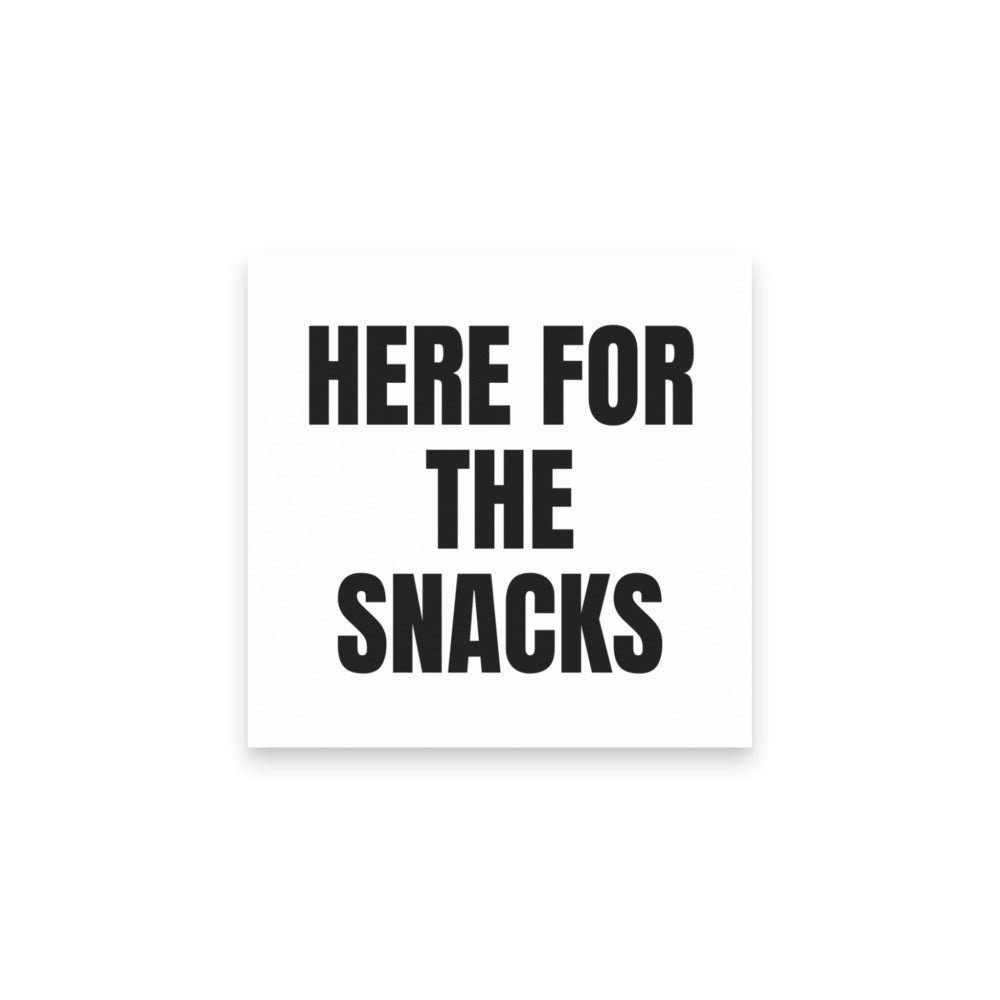 HERE FOR THE SNACKS sticky notes