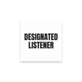 DESIGNATED LISTENER sticky notes