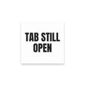 TAB STILL OPEN sticky notes
