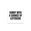 SUNNY WITH A CHANCE OF LEFTOVERS sticky notes
