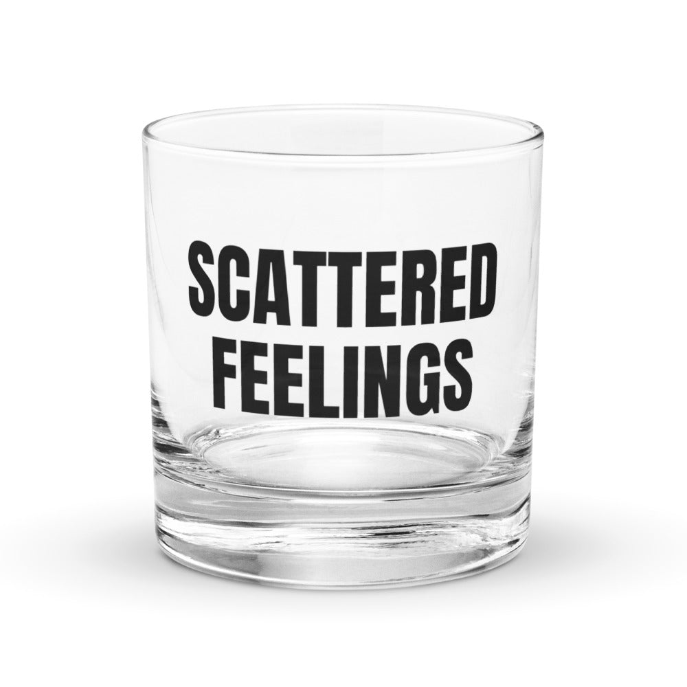 SCATTERED FEELINGS rocks glass