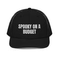 SPOOKY ON A BUDGET trucker hat, black
