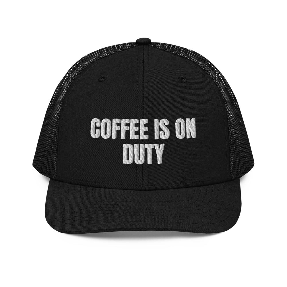 COFFEE IS ON DUTY trucker hat, black