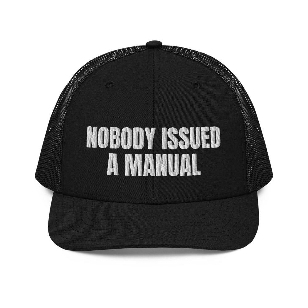 NOBODY ISSUED A MANUAL trucker hat, black
