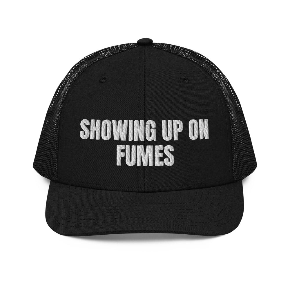 SHOWING UP ON FUMES trucker hat, black