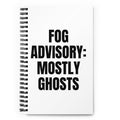 FOG ADVISORY: MOSTLY GHOSTS notebook
