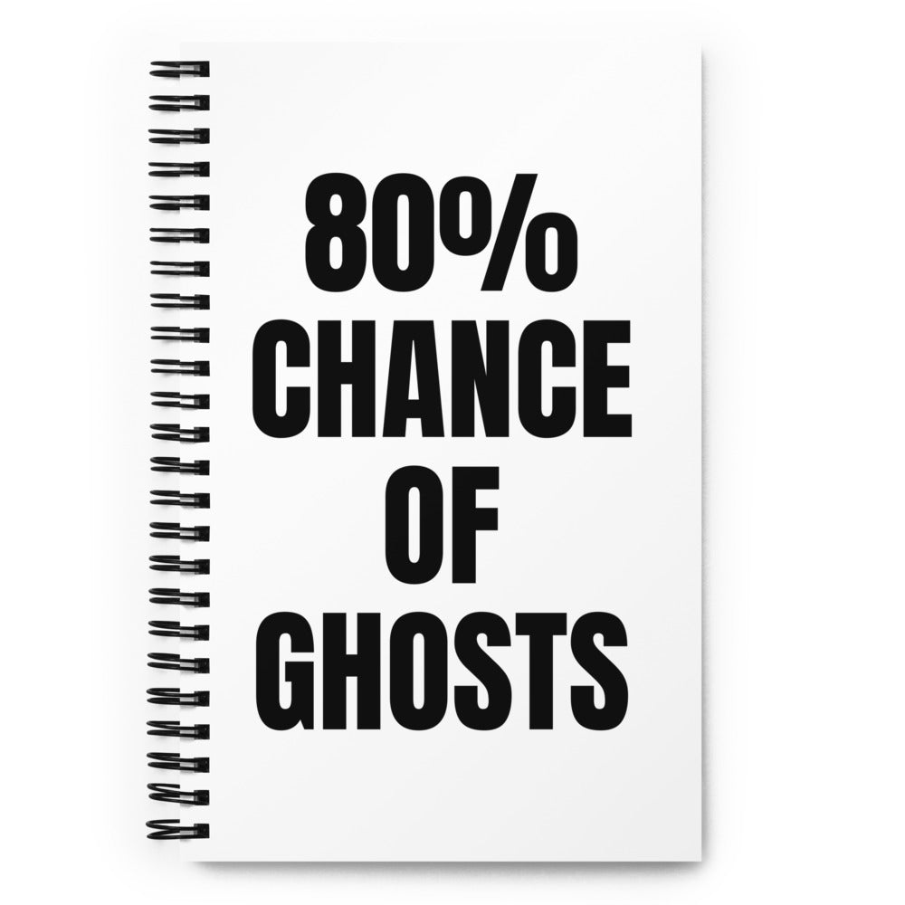80% CHANCE OF GHOSTS notebook