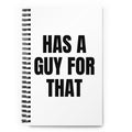 HAS A GUY FOR THAT notebook
