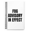 FOG ADVISORY IN EFFECT notebook