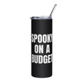 SPOOKY ON A BUDGET steel tumbler, black