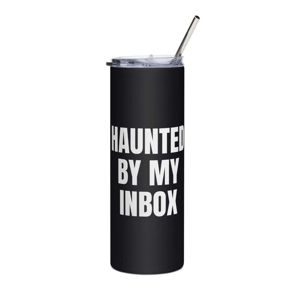HAUNTED BY MY INBOX steel tumbler, black