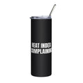 HEAT INDEX: COMPLAINING steel tumbler, black