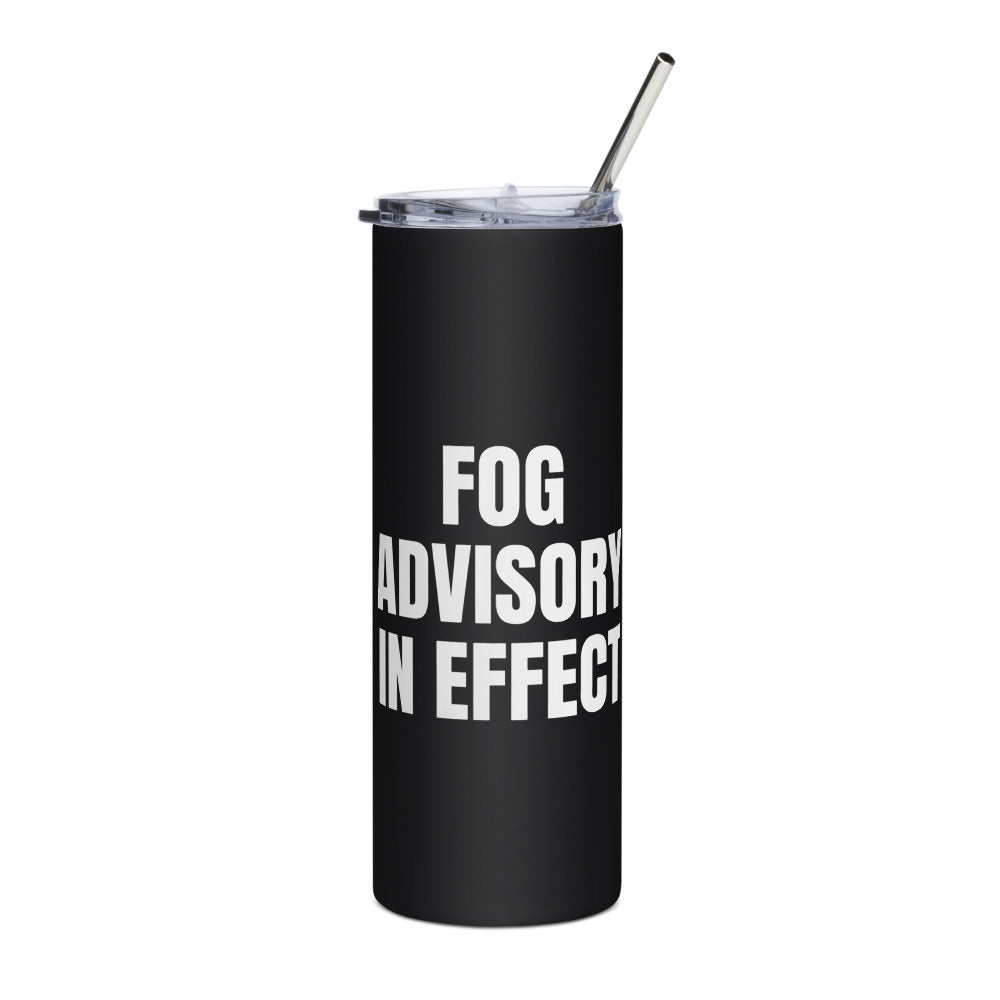 FOG ADVISORY IN EFFECT steel tumbler, black