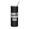 HOME BY MIDNIGHT (ISH) steel tumbler, black
