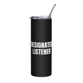 DESIGNATED LISTENER steel tumbler, black