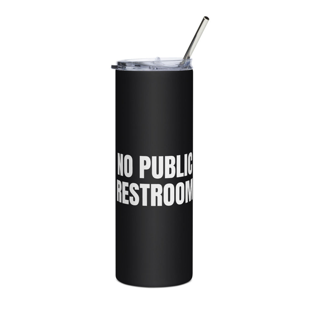 NO PUBLIC RESTROOM steel tumbler, black