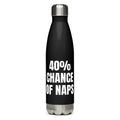 40% CHANCE OF NAPS water bottle, black