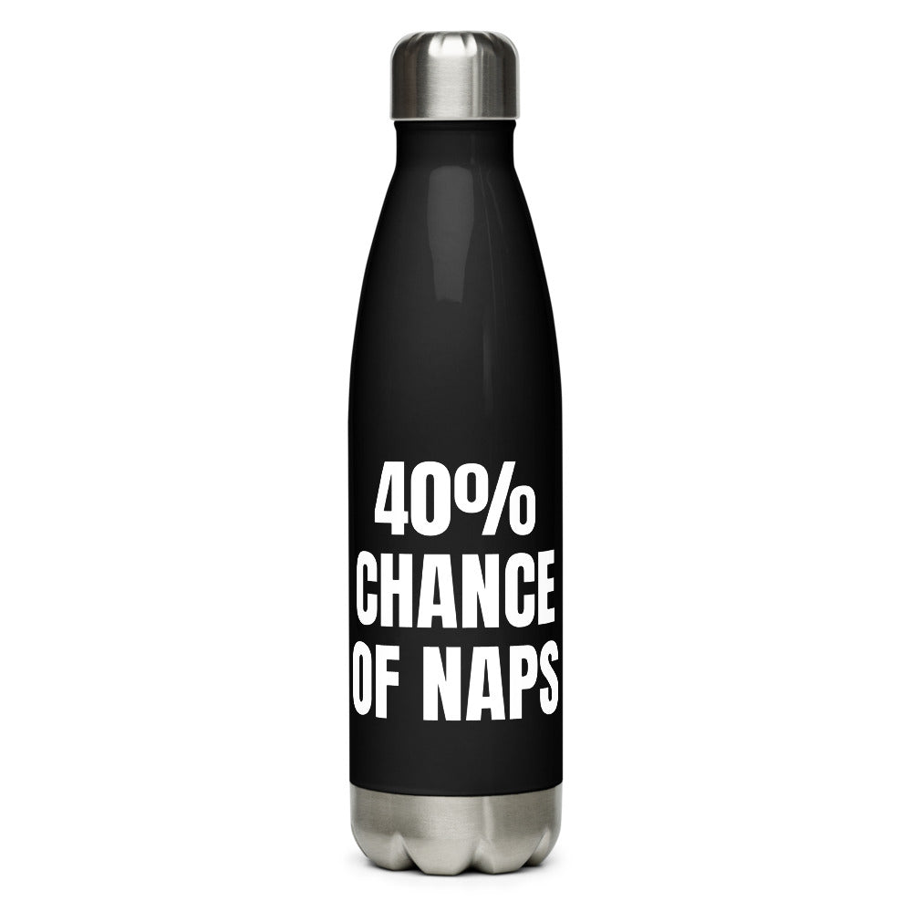 40% CHANCE OF NAPS water bottle, black