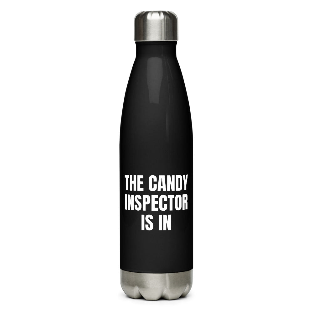 THE CANDY INSPECTOR IS IN water bottle, black