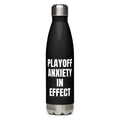 PLAYOFF ANXIETY IN EFFECT water bottle, black