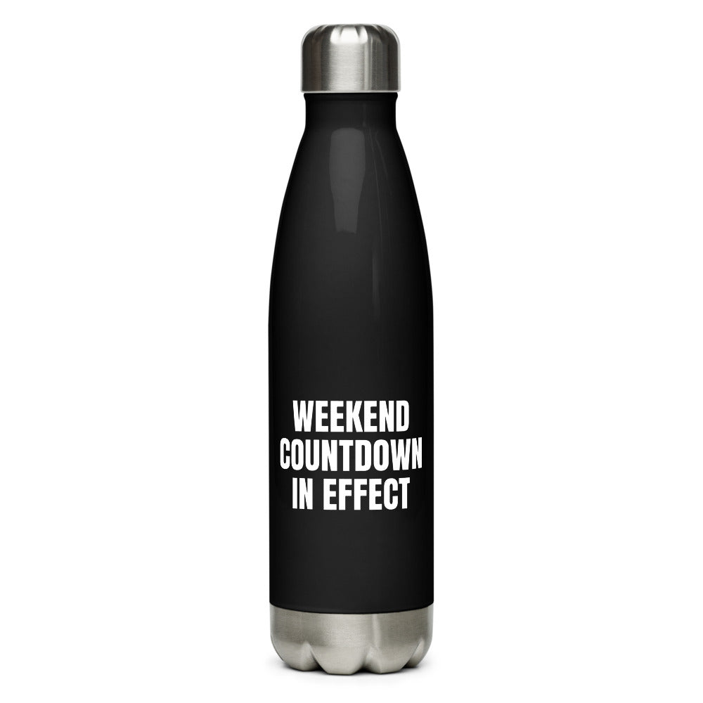 WEEKEND COUNTDOWN IN EFFECT water bottle, black