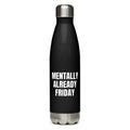 MENTALLY ALREADY FRIDAY water bottle, black