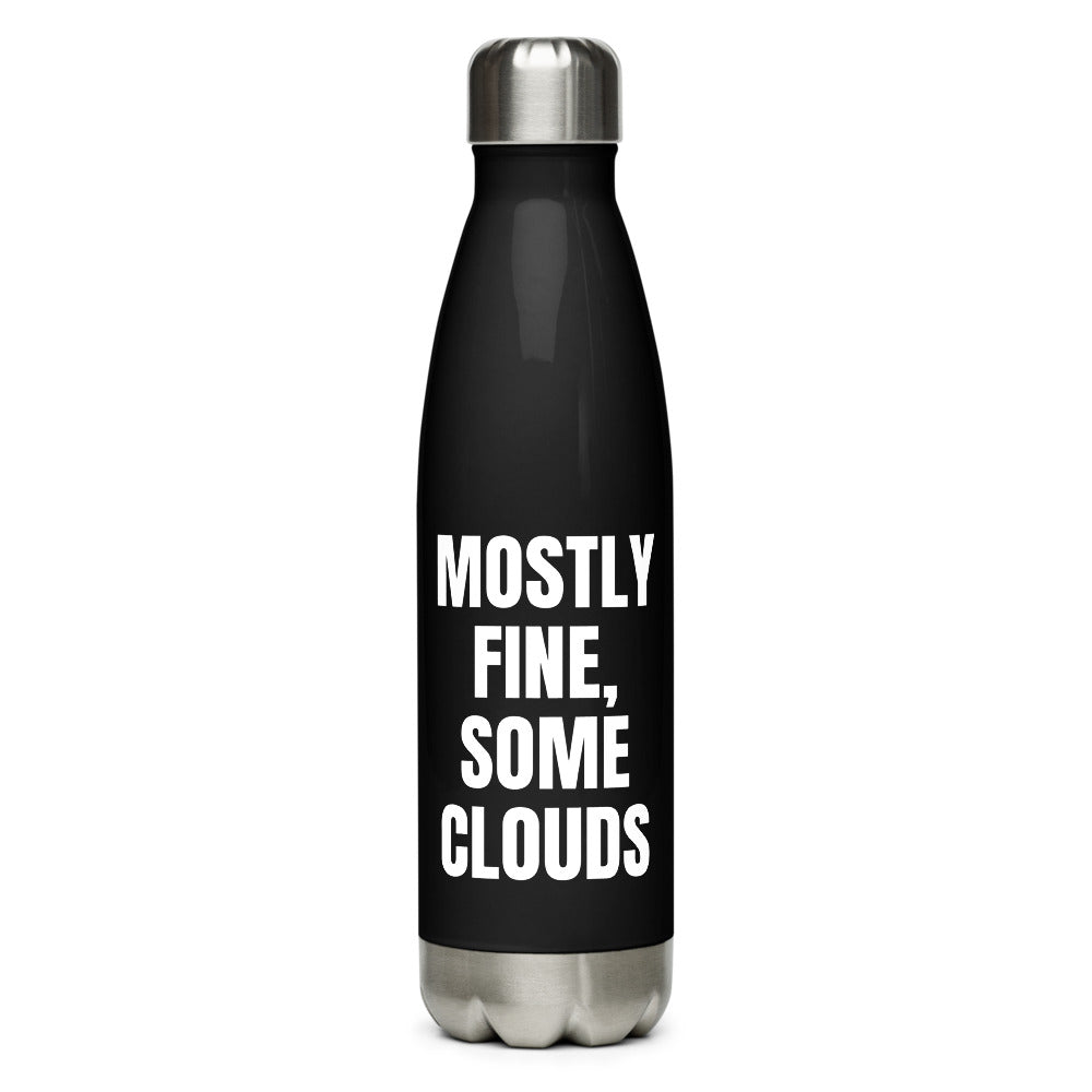 MOSTLY FINE, SOME CLOUDS water bottle, black