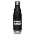 NO PUBLIC RESTROOM water bottle, black