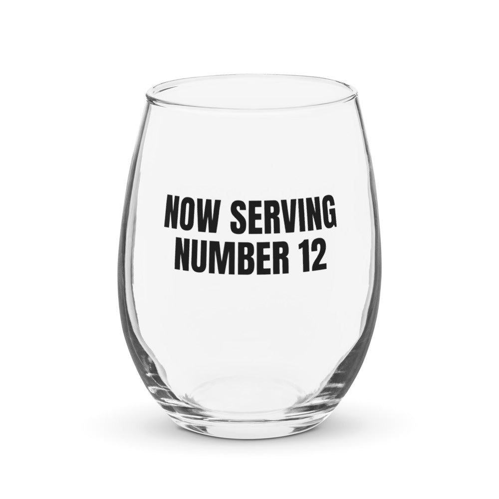 NOW SERVING NUMBER 12 stemless wine glass