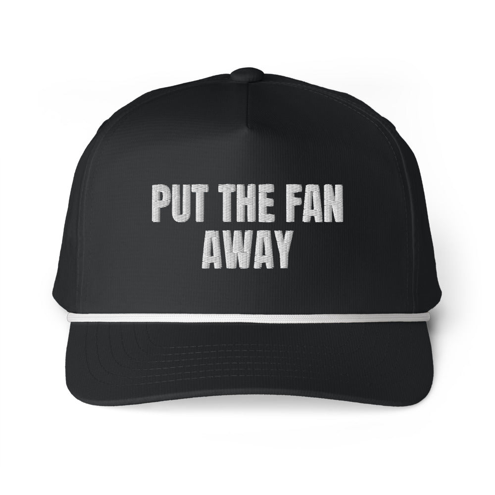 PUT THE FAN AWAY rope cap, black