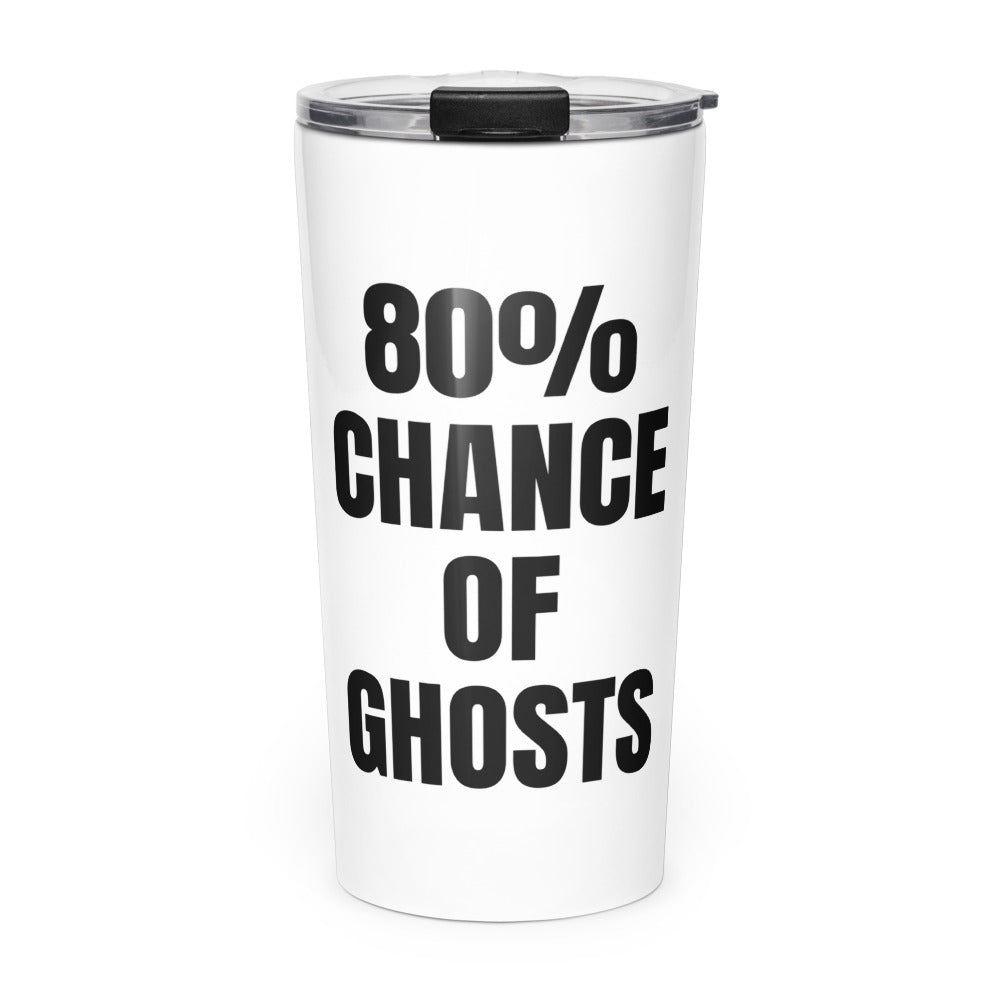 80% CHANCE OF GHOSTS skinny tumbler