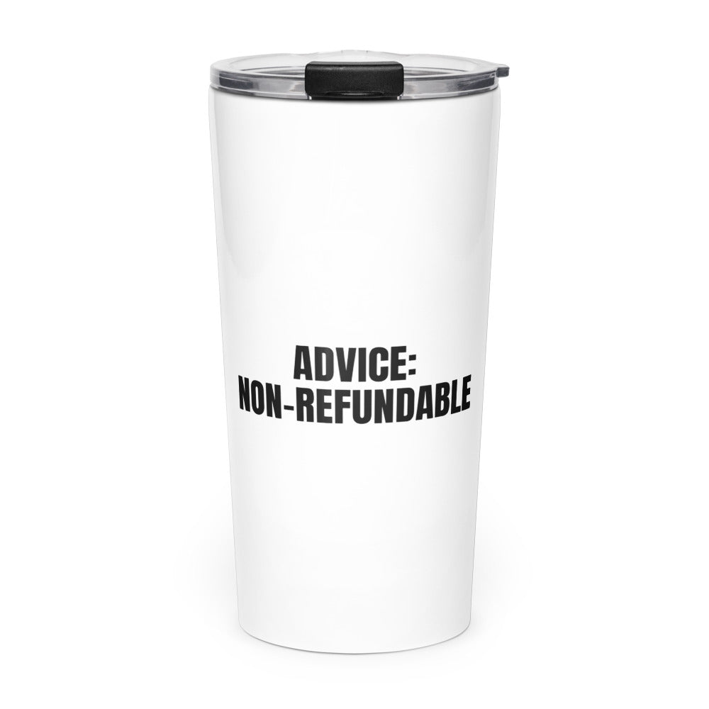 ADVICE: NON-REFUNDABLE skinny tumbler