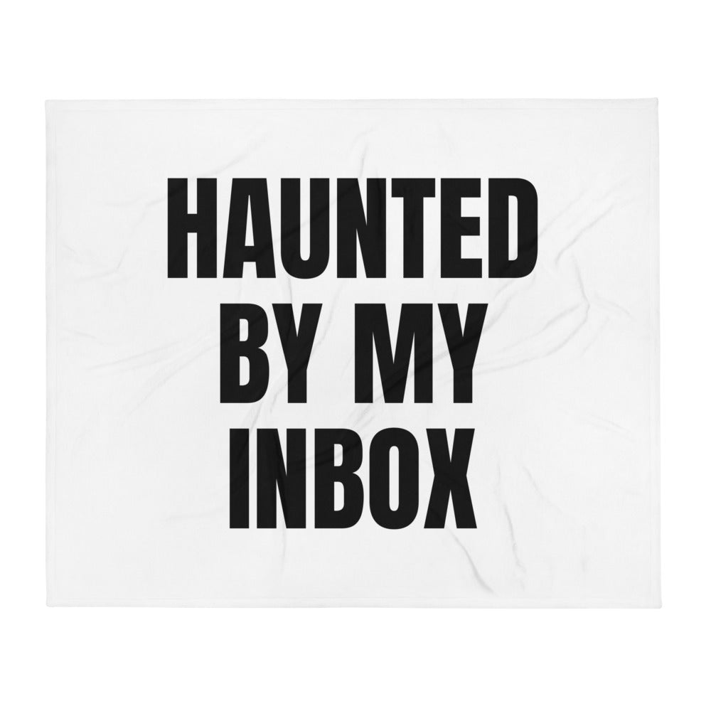 HAUNTED BY MY INBOX throw blanket