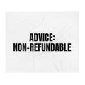 ADVICE: NON-REFUNDABLE throw blanket